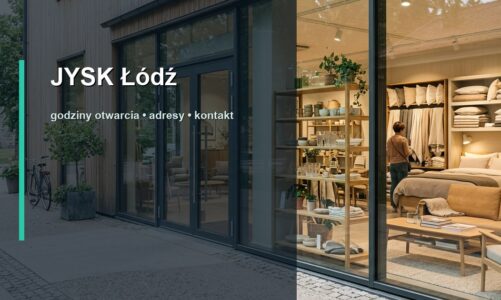 JYSK Łódź – godziny otwarcia, adresy sklepów